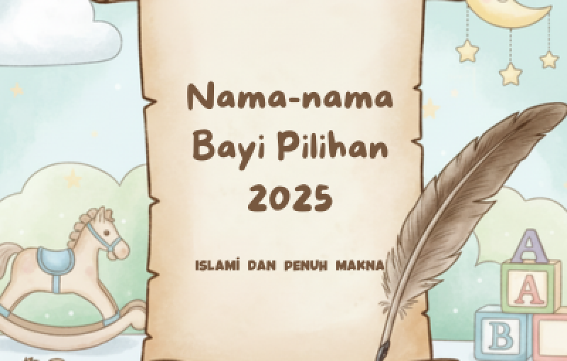50+ Inspirasi Nama Bayi Islami Modern 2025
