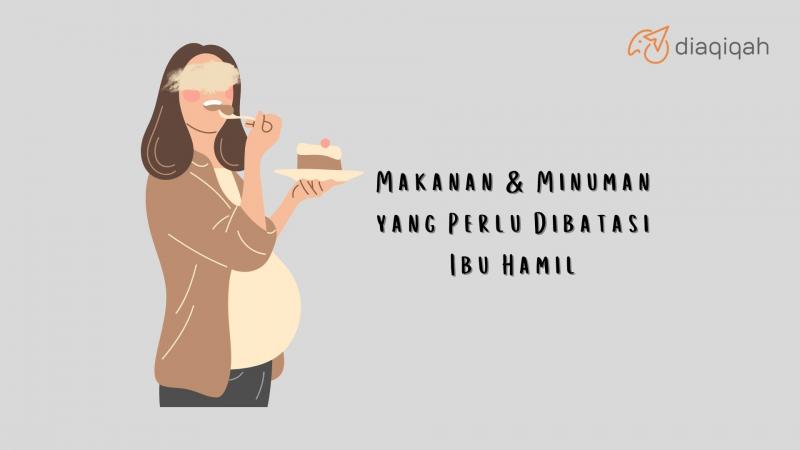 Makanan & Minuman yang Perlu Dibatasi Ibu Hamil